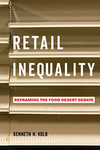 The cover of Kenneth H. Cole's book "Retail Inequality"